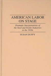 American Labor on Stage