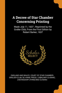 Decree of Star Chamber Concerning Printing