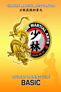 Shaolin Martial Arts Canada- Basic Training Guide