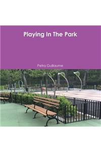 Playing In The Park