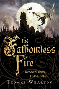 The Fathomless Fire