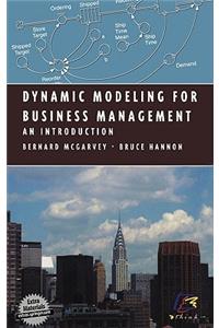 Dynamic Modeling for Business Management