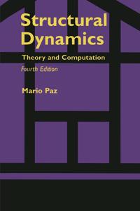 STRUCTURAL DYNAMICS: THEORY AND COMPUTATION 4 ED (HB)