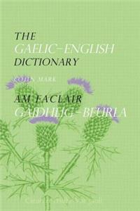 The Gaelic-English Dictionary