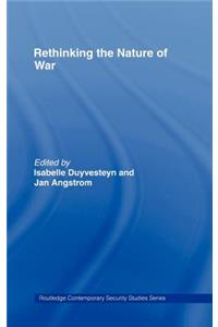 Rethinking the Nature of War