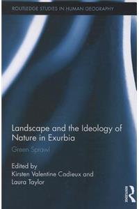 Landscape and the Ideology of Nature in Exurbia