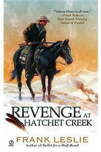Revenge at Hatchet Creek