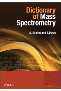 Dictionary of Mass Spectrometry
