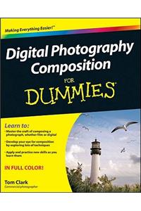 Digital Photography Composition for Dummies