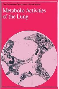 Metabolic Activities of the Lung