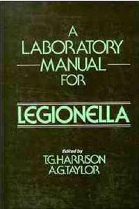 A Laboratory Manual for Legionella