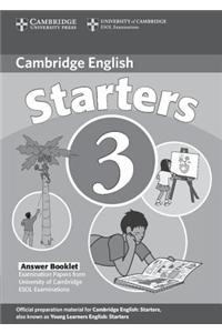Cambridge Starters 3 Answer Booklet: Examination Papers from University of Cambridge ESOL Examinations: English for Speakers of Other Languages