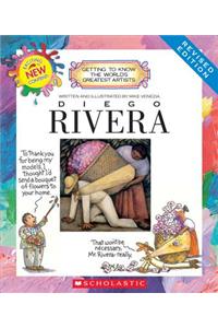 Diego Rivera (Revised Edition) (Getting to Know the World's Greatest Artists) (Library Edition)