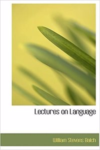 Lectures on Language