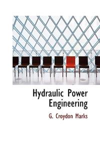 Hydraulic Power Engineering