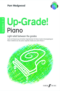 Up-Grade! Piano, Grades 2-3