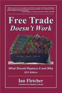 Free Trade Doesn't Work