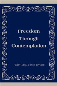 Freedom Through Contemplation