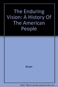 CD-ROM for Boyer/Clark/Kett/Salisbury/Sitkoff/Woloch S the Enduring Vision: A History of the American People, Complete, 4th