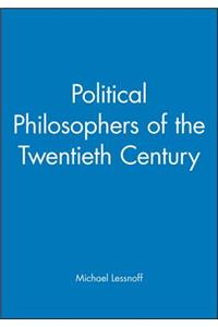 Political Philosophers of the Twentieth Century