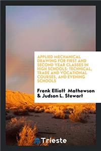 APPLIED MECHANICAL DRAWING FOR FIRST AND