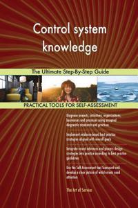 Control system knowledge The Ultimate Step-By-Step Guide