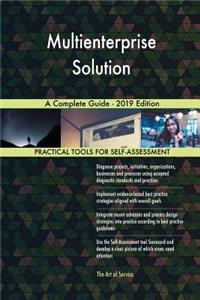 Multienterprise Solution A Complete Guide - 2019 Edition