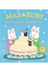 Max & Ruby at the Warthogs' Wedding