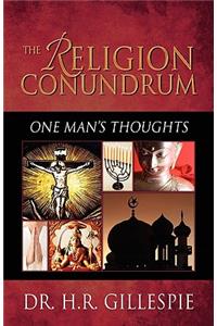 The Religion Conundrum