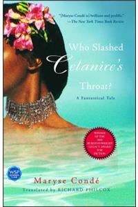 Who Slashed Celanire's Throat?