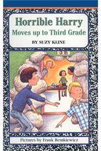 Horrible Harry Moves Up to Third Grade
