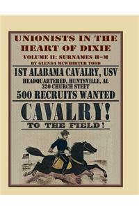 Unionists in the Heart of Dixie, Volume II