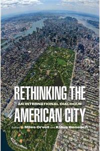 Rethinking the American City