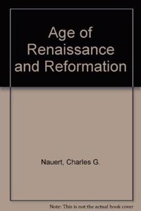 Age of Renaissance and Reformation
