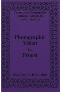 Photographic Vision in Proust