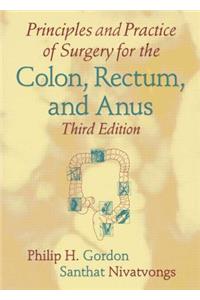 Principles and Practice of Surgery for the Colon, Rectum, and Anus