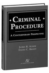 Criminal Procedure: A Contemporary Perspective