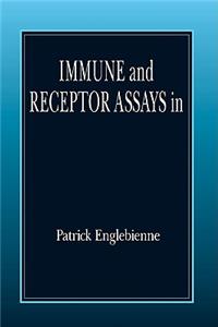 Immune and Receptor Assays in Theory and Practice
