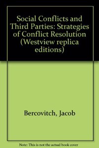 Social Conflicts and Third Parties: Strategies of Conflict Resolution