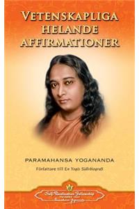Vetenskapliga Helande Affirmationer - Scientific Healing Affirmations (Swedish)