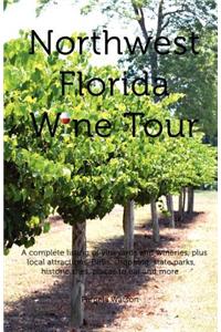 Northwest Florida Wine Tour