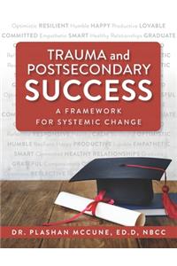 Trauma and Postsecondary Success