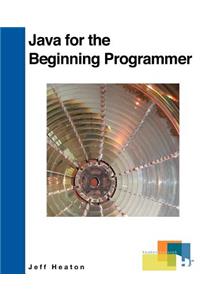 Java for the Beginning Programmer