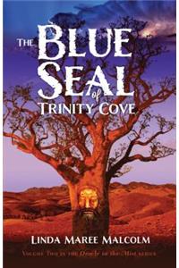 Blue Seal of Trinity Cove