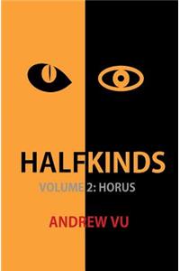 Halfkinds Volume 2