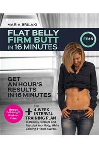 Flat Belly, Firm Butt In 16 Minutes