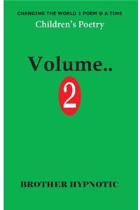 Changing the World 1 Poem @ a Time Vol...2