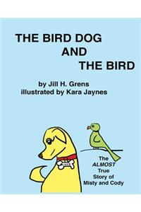 The Bird Dog And The Bird