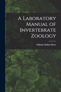 Laboratory Manual of Invertebrate Zoology