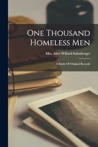 One Thousand Homeless Men